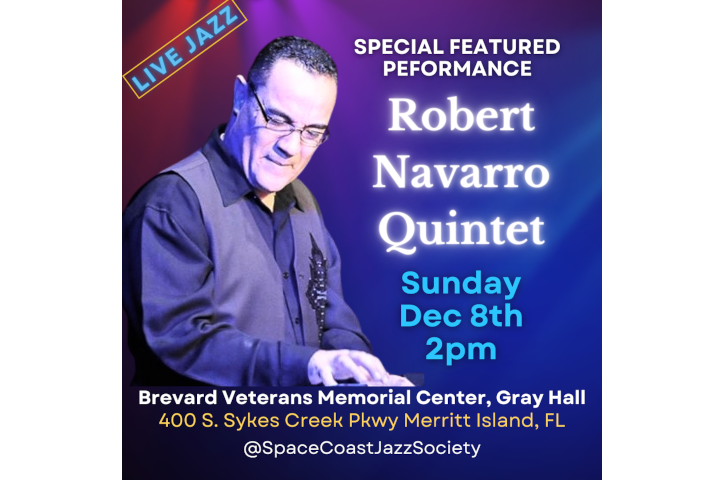 Latin Jazz Performance by the Robert Navarro Quintet Flyer