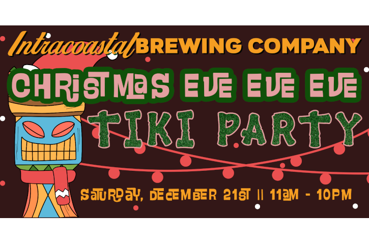 Intracoastal Brewing Company - Christmas Eve Eve Eve Party Banner